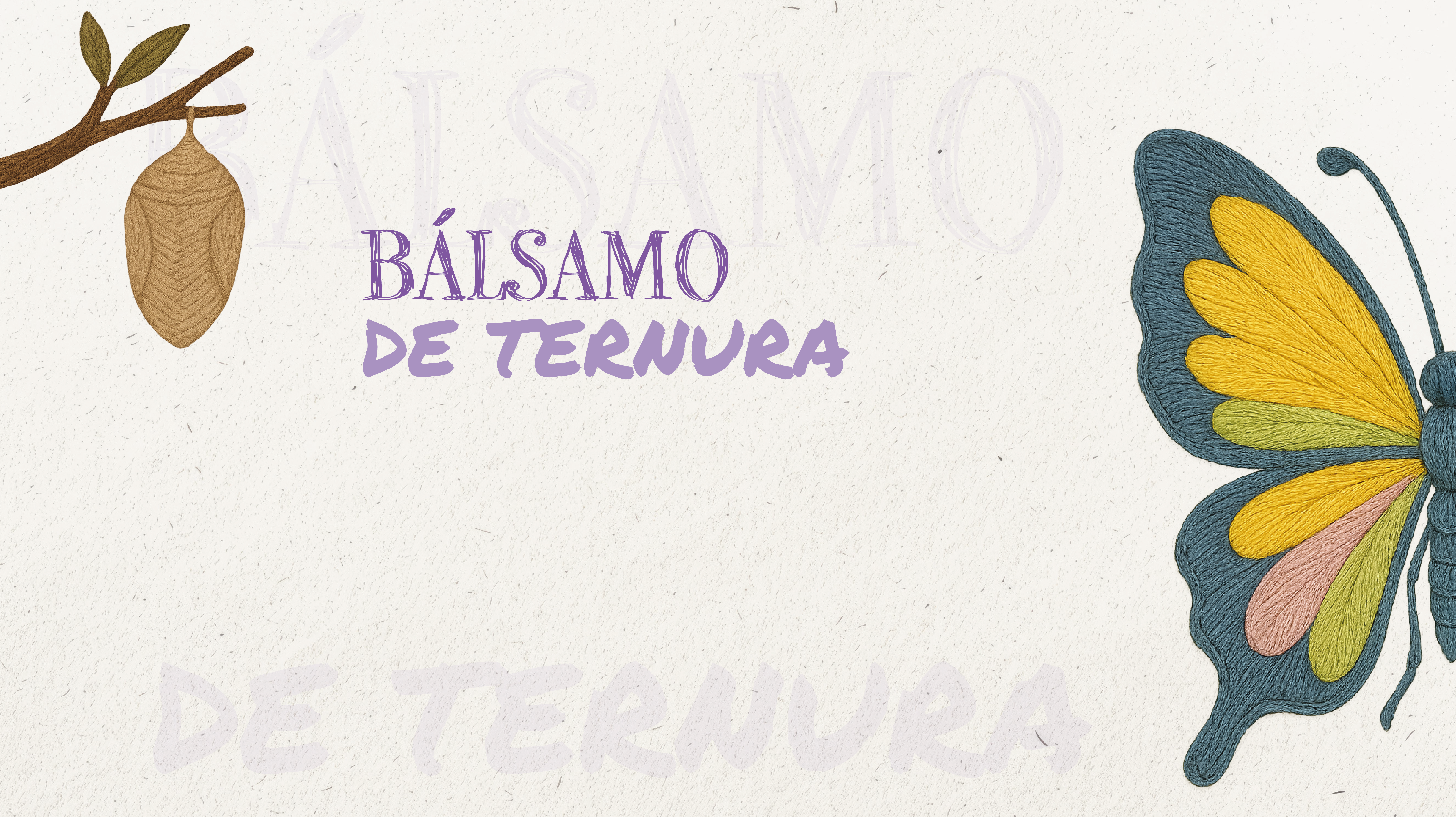 Curso: Balsamo de Ternura Curso: Balsamo de Ternura